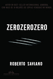 Zero zero zero : Saviano, Roberto, Carotti, Federico, Dias, Maurício Santana, Melo, Joana Angélica d, Lino, Marcello: Livros — Amazon Brasil Zero zero zero : Saviano, Roberto, Carotti, Federico, Dias, Maurício Santana, Melo, Joana Angélica d, Lino, Marcello: Livros — Amazon Brasil
