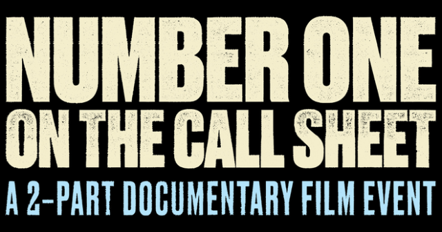 The two-part documentary film event, “Number One on the Call Sheet,” will premiere on Friday, March 28 on Apple TV+.