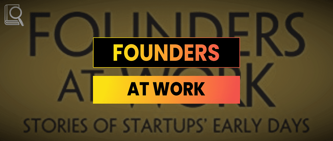 Founders at Work Summary | Stories of Startups Early Days by Jessica Livingston