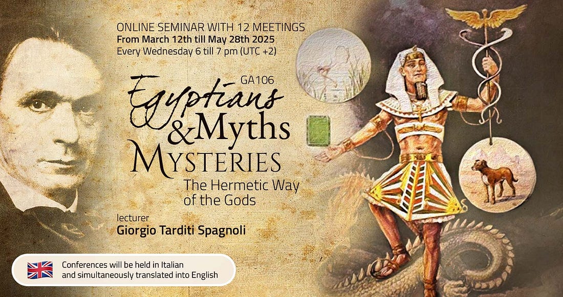 May be an image of 1 person, money and text that says 'ONLINE SEMINAR WITH 12 MEETINGS From March 12th till May 28th 2025 Every Wednesday 6 5 ill 7 om (UTC +2) Egyptians GA106 &Myths MYSTERIES The Hermetic Way of the Gods lecturer Giorgio Tarditi Spagnoli Conferences will be held in Italian and simultaneously translated into English'