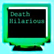 Death Hilarious 