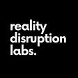 reality disruption labs