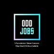 Odd Jobs