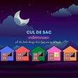 Cul de Sac Insomniac