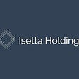 Isetta Holdings Newsletter