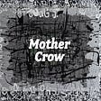 Mother Crow 