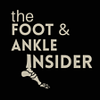 Foot & Ankle Insider