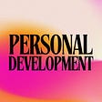 Personal Development