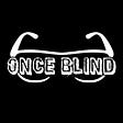 Once Blind