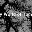 The Literary World of Tom Raimbault