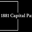 1881 Capital's Substack