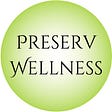 Preserv Wellness Substack