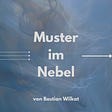 Muster im Nebel