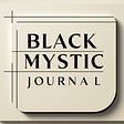 Black Mystic Journal