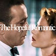 The Hopeful Romantic