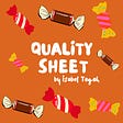 Quality Sheet | A box of chocolates for your inbox.