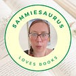 Sammiesaurus Loves Books Substack