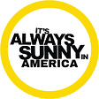 Always Sunny in America