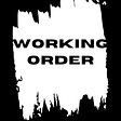 Working Order