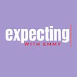 Expecting with Emmy