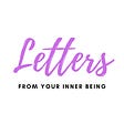 Letters From Your Inner Being