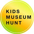 Kids Museum Hunt