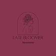 Late Bloomer