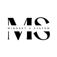 Mindset & System