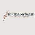 His Pen, My Paper