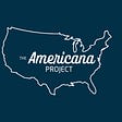 The Americana Project