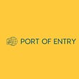 PORT OF ENTRY 