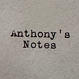 Anthony's Notes