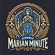 The Marian Minute