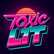 Toxic Lit