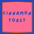 Cinnamon Toast