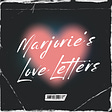 Marjorie's Love Letters