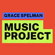 Grace Spelman Music Project