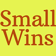 Small Wins