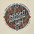 Insight and Inspiration Substack