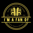 I’m a fan of…