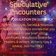 Speculative Encounters