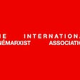 THE INTERNATIONAL CINÉMARXIST ASSOCIATION 