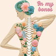 In my bones...