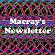 macray's newsletter