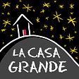 La Casa Grande Podcast