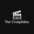 The Cinephiles