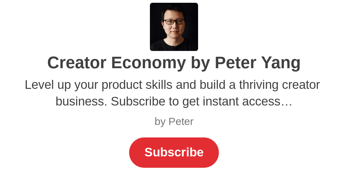 Creator Economy by Peter Yang