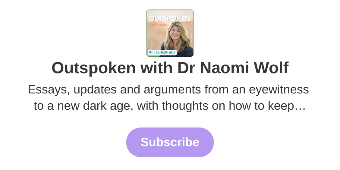 Outspoken with Dr Naomi Wolf