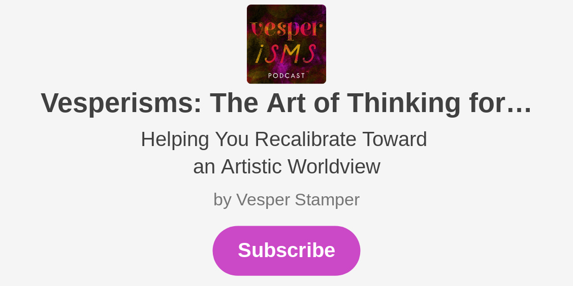 Vesperisms: The Art of Thinking for Yourself