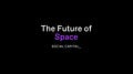 what will future space travel look like